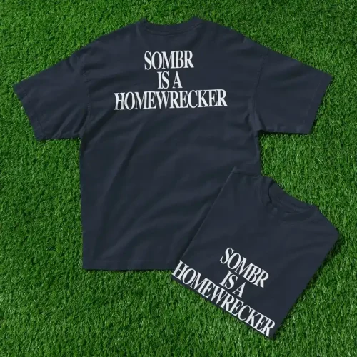 Sombr Is A Homewrecker T-Shirt